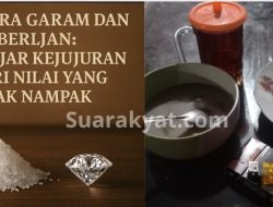 Antara Garam dan Berlian: Belajar Kejujuran dari Nilai yang Tak Nampak