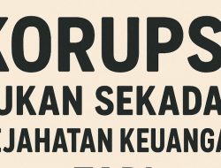 Opini: Rakyat Menilai, Korupsi Tetap Subur di Era Jokowi