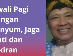 Awali Pagi dengan Senyum, Jaga Hati dan Pikiran