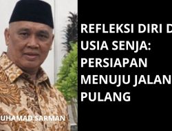 REFLEKSI DIRI DI USIA SENJA: PERSIAPAN MENUJU JALAN PULANG